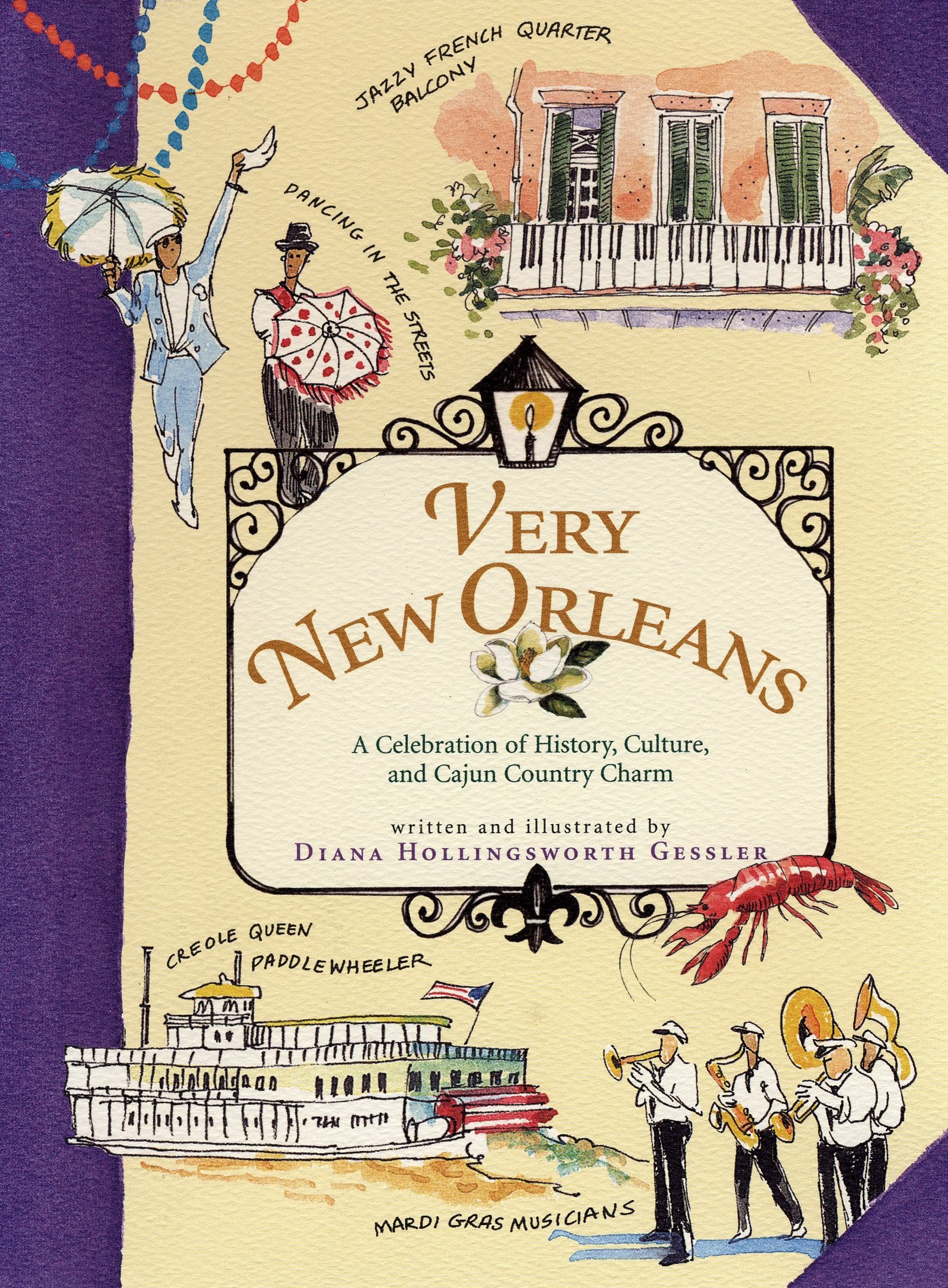 Very New Orleans: A Celebration Of History, Culture, And Cajun Country Charm