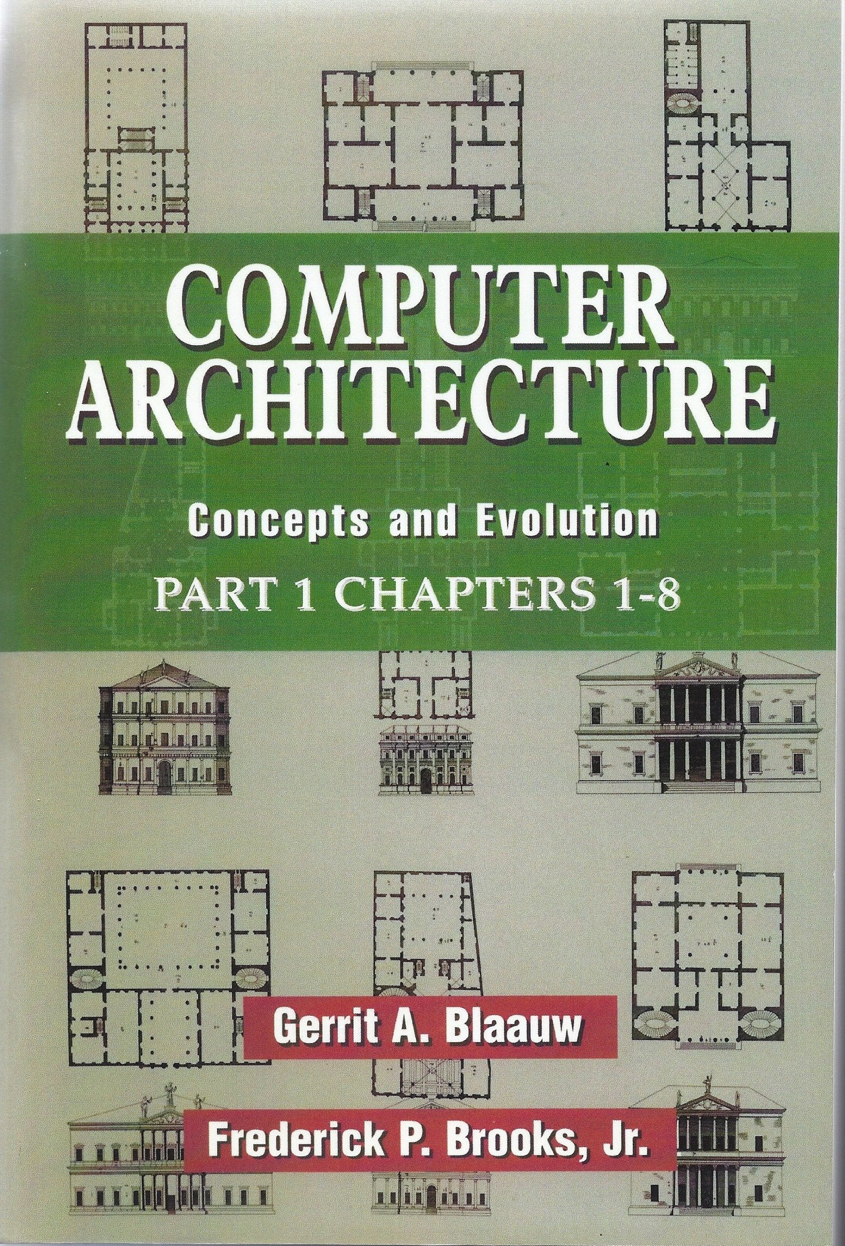 Computer Architecture: Concepts and Evolution,New