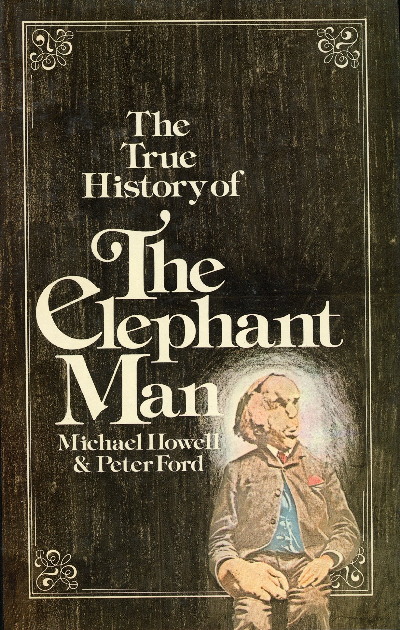The true history of the Elephant Man,Used