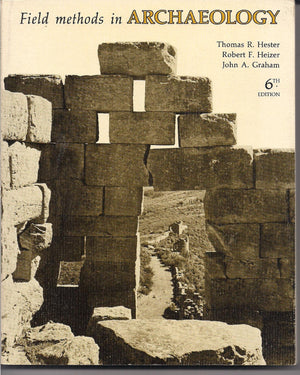 Field Methods in Archaeology, 6th edition,Used