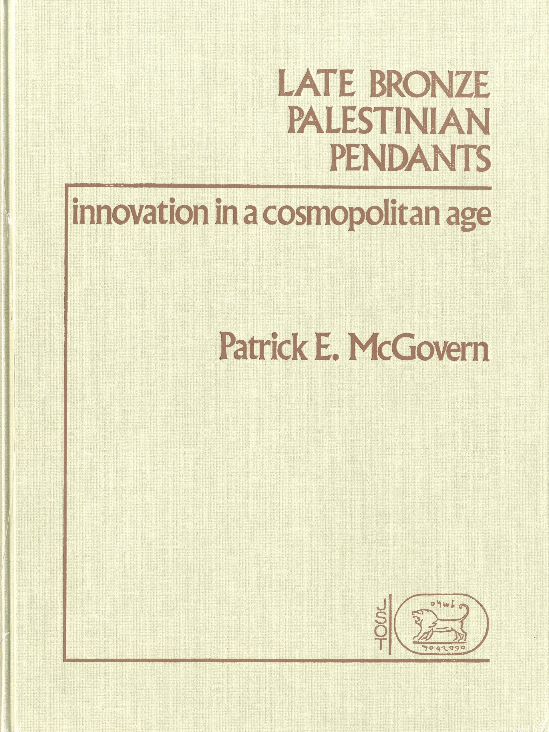 Late Bronze Palestinian Pendants: Innovation in a Cosmopolitan Age (JSOT/ASOR Monographs),Used
