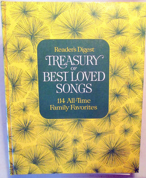 Reader's Digest Treasury of Best Loved Songs: 114 All Time Family Favorites,New