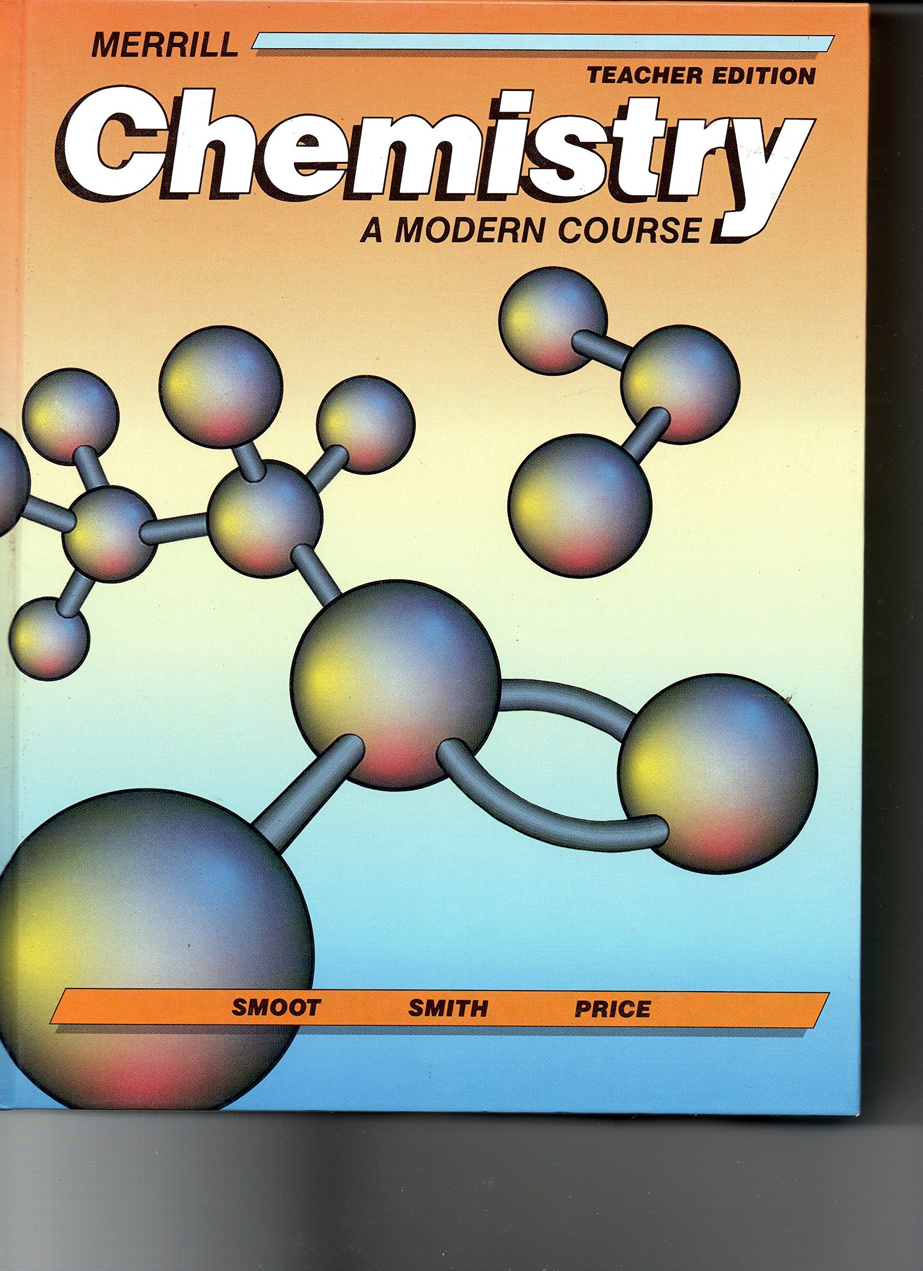 Chemistry: A Modern Course (A Merrill Science Program),Used