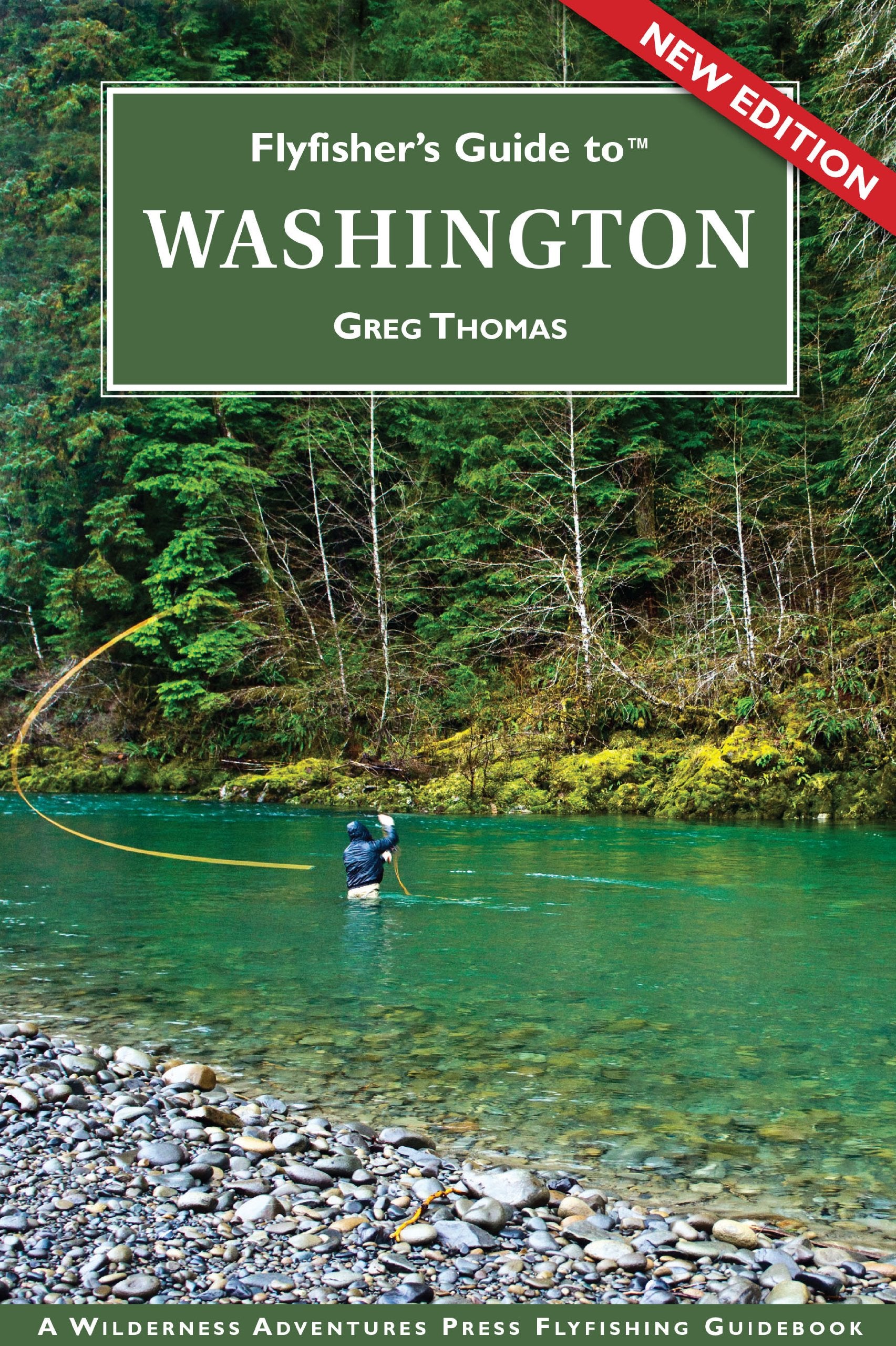 Flyfisher's Guide to Washington (The Wilderness Adventures Flyfisher's Guide Series) (The Wilderness Adventures Flyfisher's Guid,New