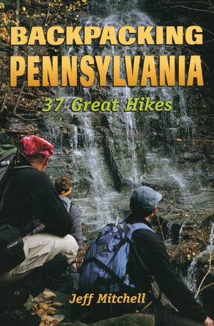 Backpacking Pennsylvania: 37 Great Hikes,Used