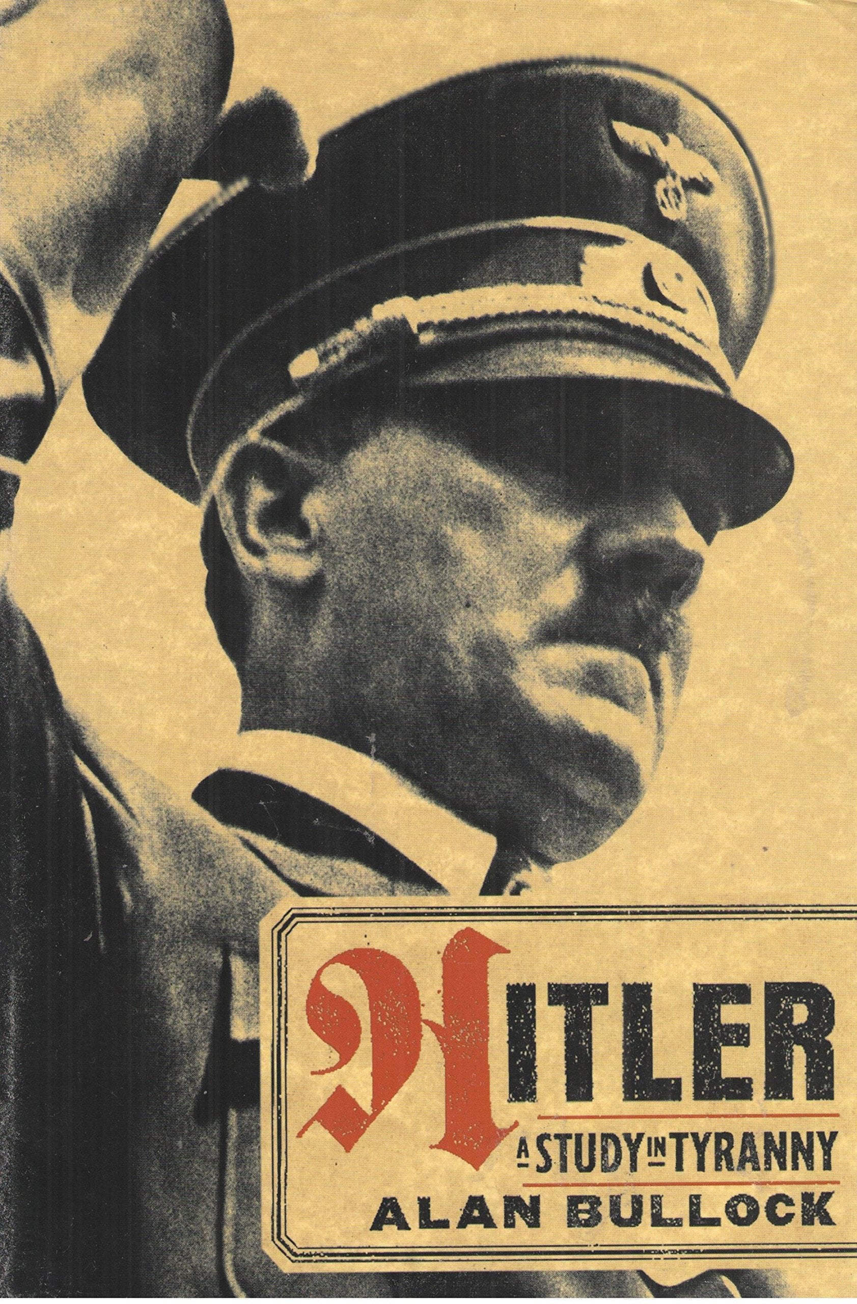 Hitler: A Study in Tyranny,New