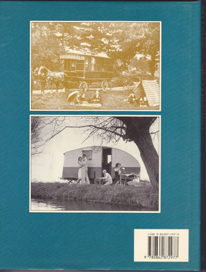 Gypsies and gentlemen: The life and times of the leisure caravan,Used