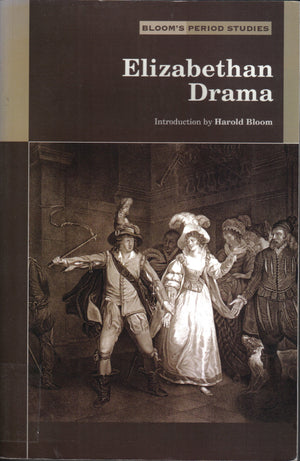 Elizabethan Drama (Bloom's Period Studies),Used