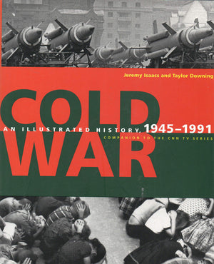 Cold War: An Illustrated History, 19451991,Used