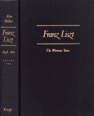 Franz Liszt, Vol. 2: The Weimar Years, 18481861,Used