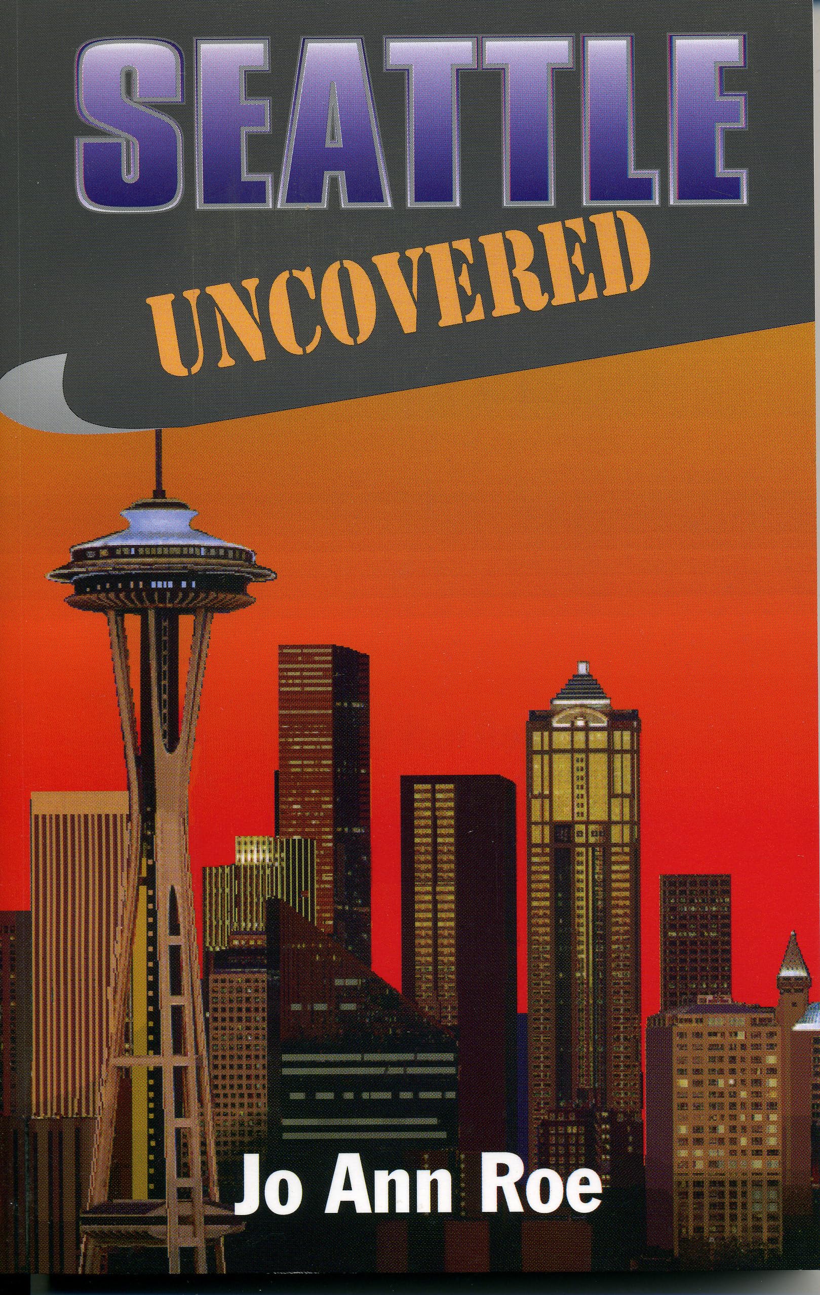 Seattle Uncovered (Uncovered Series City Guides),Used
