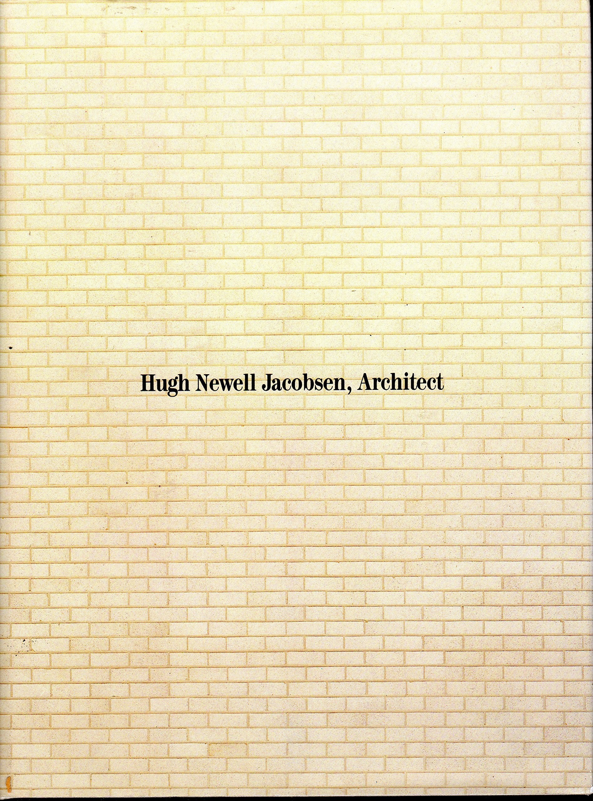 Hugh Newell Jacobsen, Architect,New