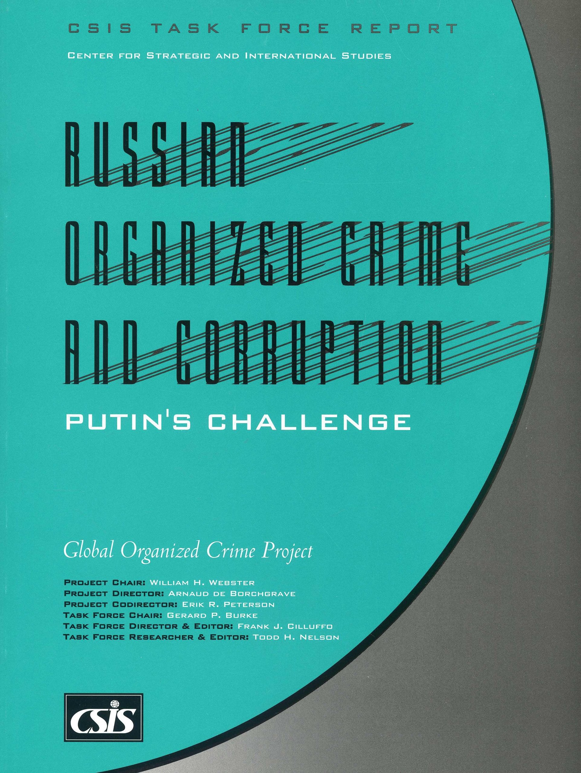 Russian Organized Crime and Corruption: Putin's Challenge (CSIS Reports),Used