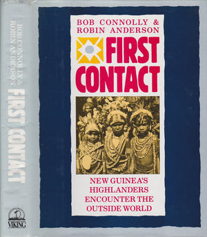 First Contact: New Guinea's Highlanders Encounter the Outside World,Used