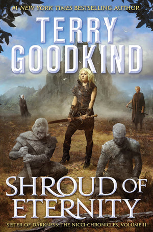 Shroud of Eternity: Sister of Darkness: The Nicci Chronicles, Volume II (The Nicci Chronicles, 2),Used