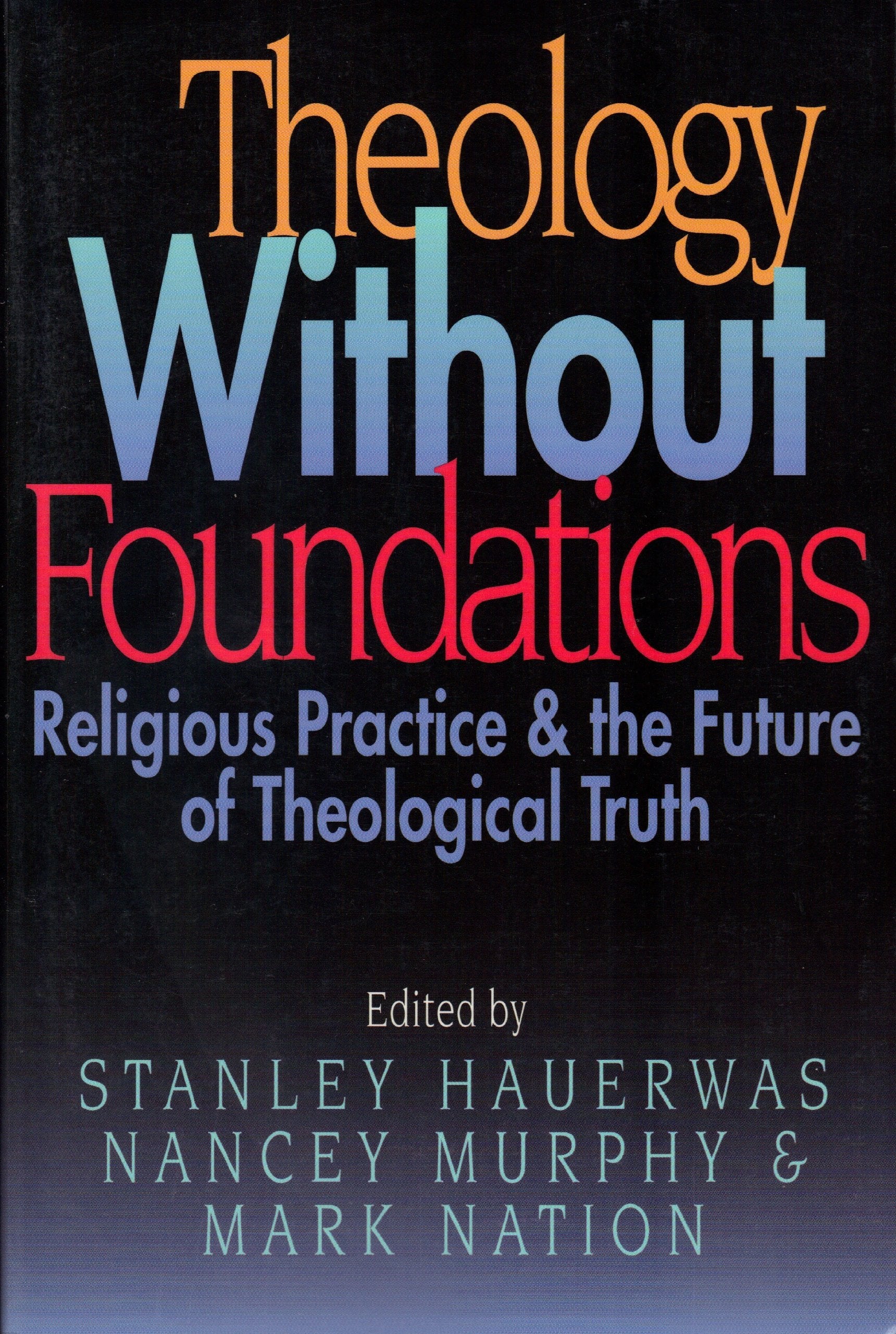 Theology Without Foundation,Used
