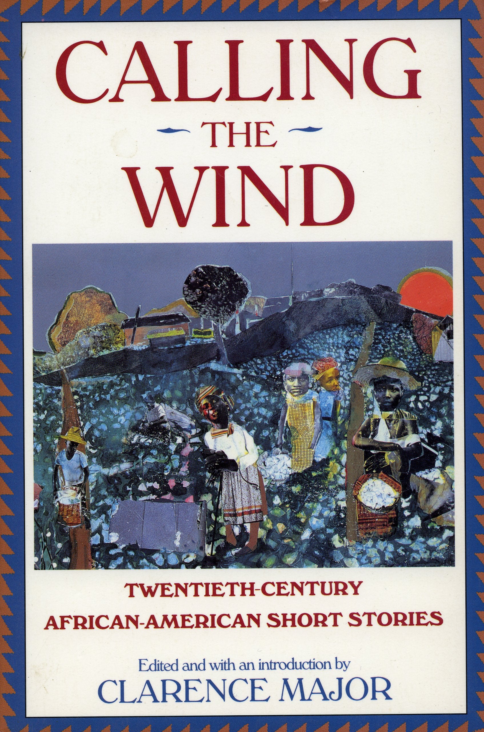 Calling the Wind: Twentieth Century AfricanAmerican Short Stories,Used