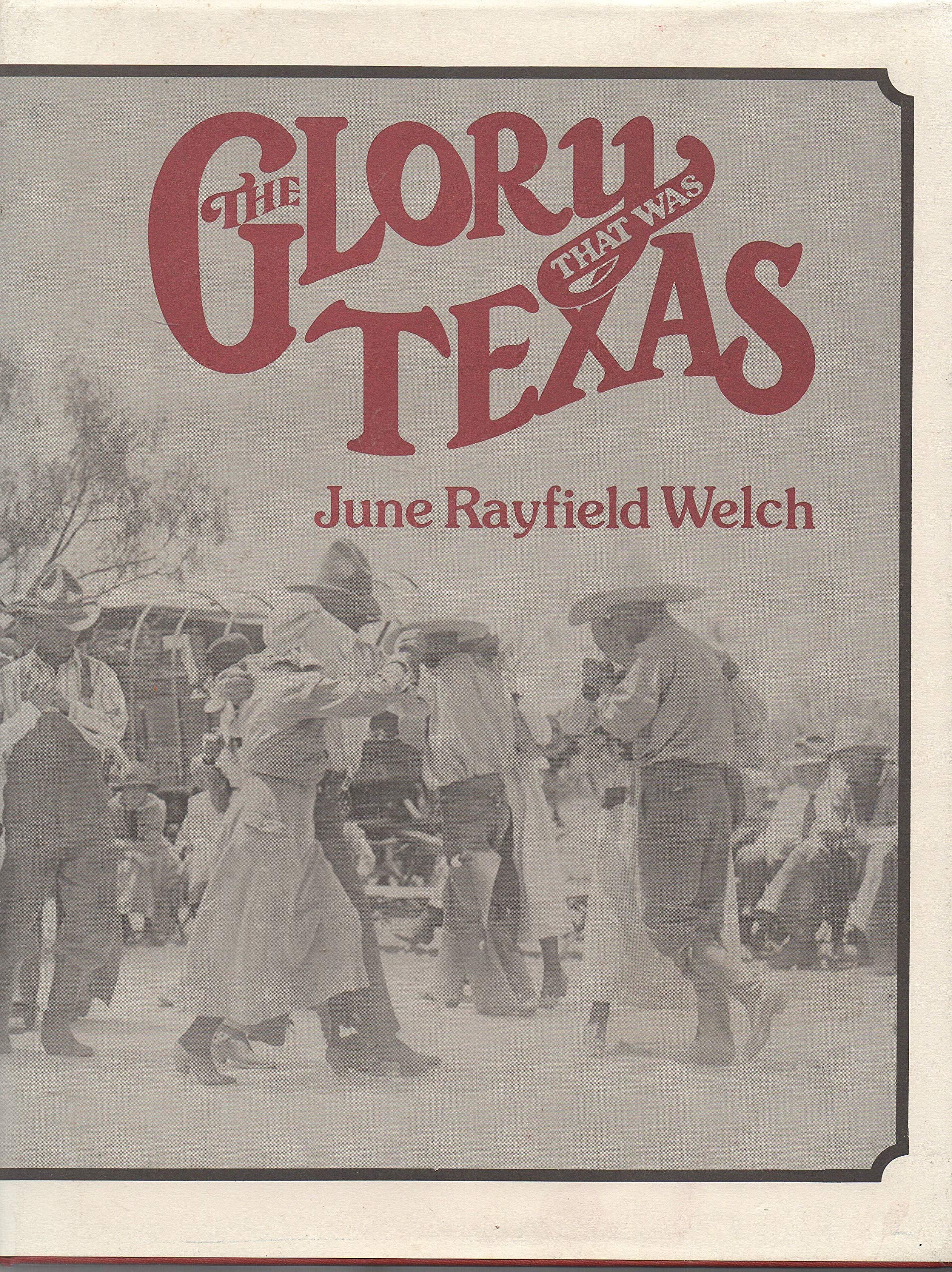 The Glory That Was Texas,Used