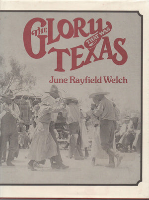 The Glory That Was Texas,Used