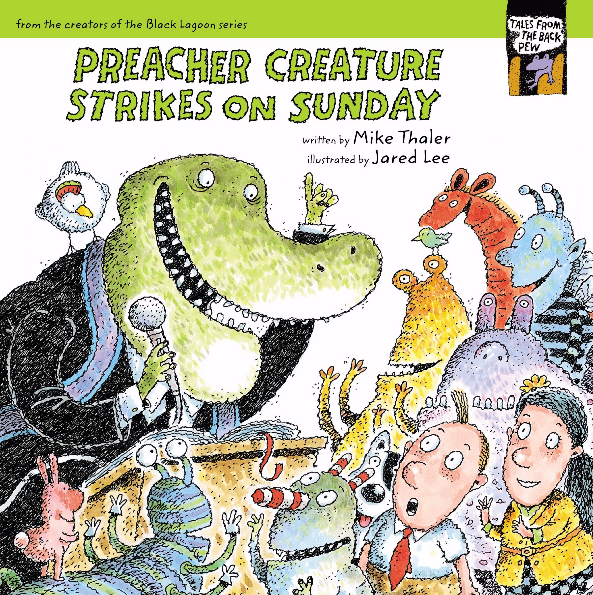 Preacher Creature Strikes on Sunday (Tales from the Back Pew),Used