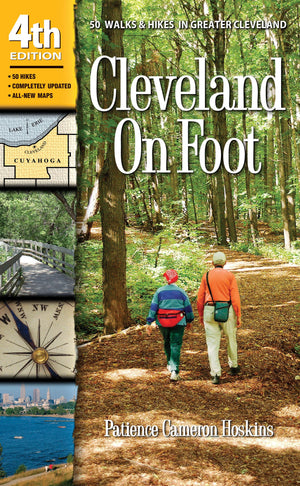 Cleveland On Foot 4th Edition: 50 Walks and Hikes in Greater Cleveland,Used