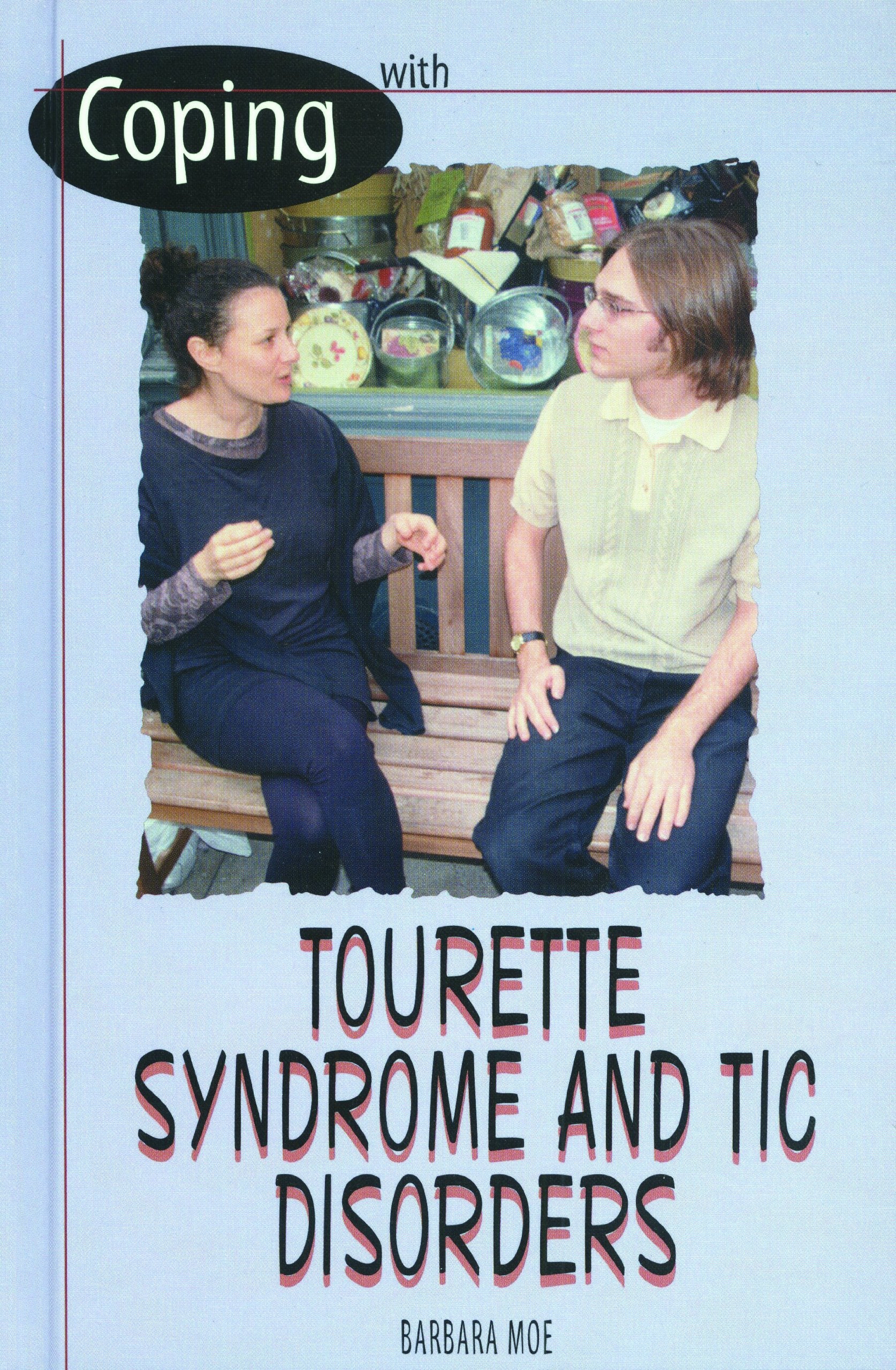 Coping With Tourette Syndrome and Tic Disorders,Used