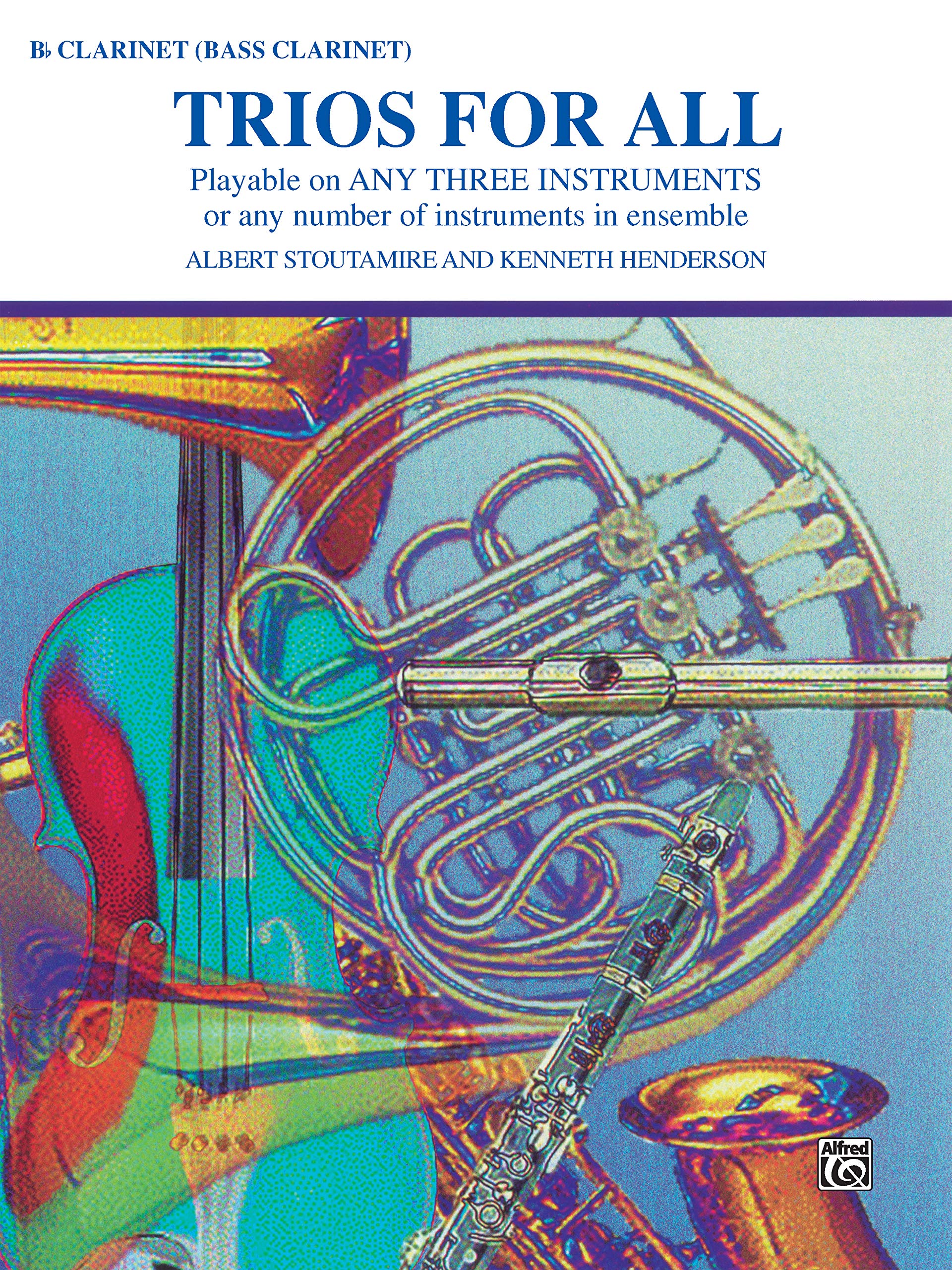 Trios for All: Bflat Clarinet, Bass Clarinet (For All Series),Used