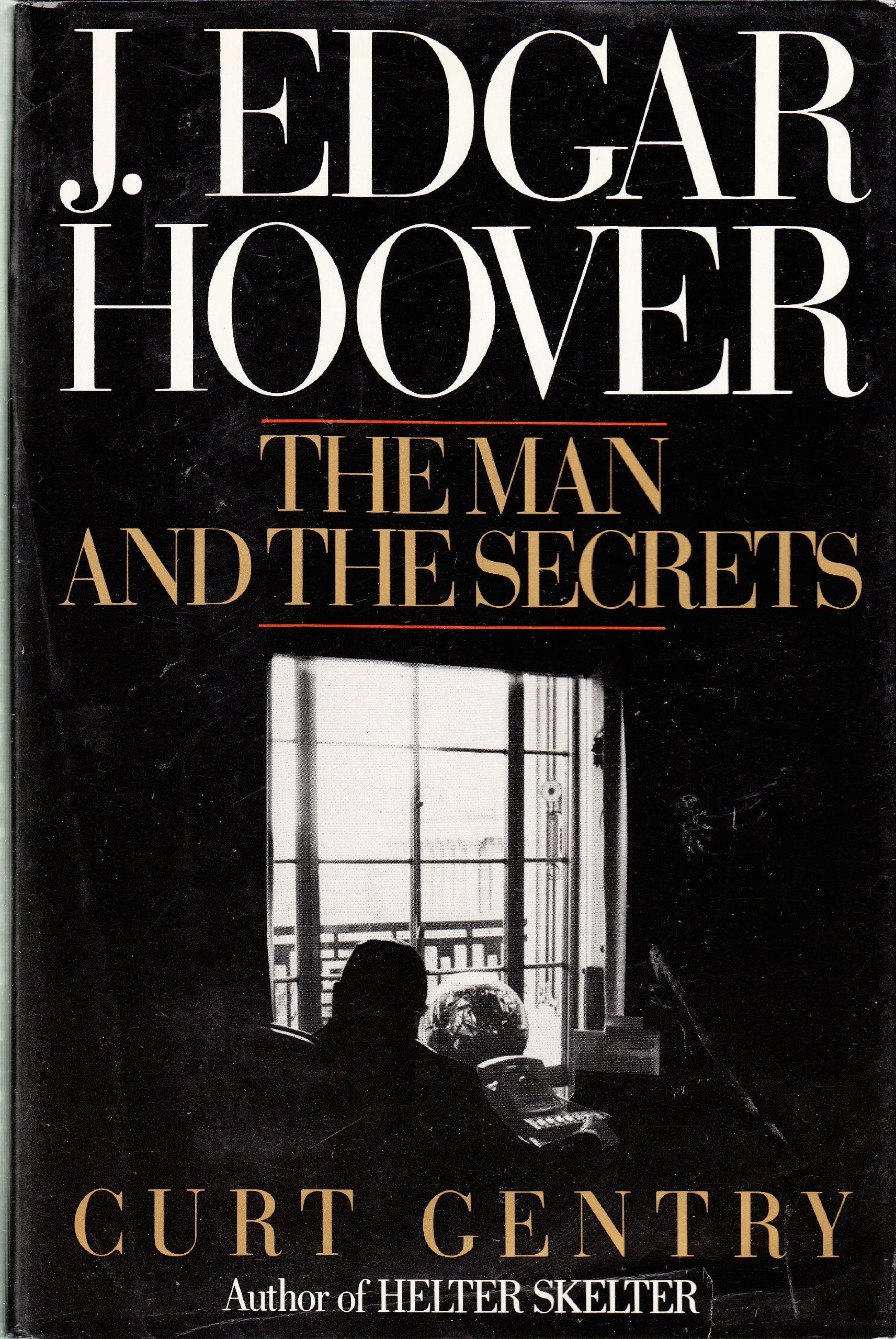 J. Edgar Hoover: The Man and the Secrets,Used