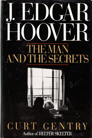 J. Edgar Hoover: The Man and the Secrets,Used