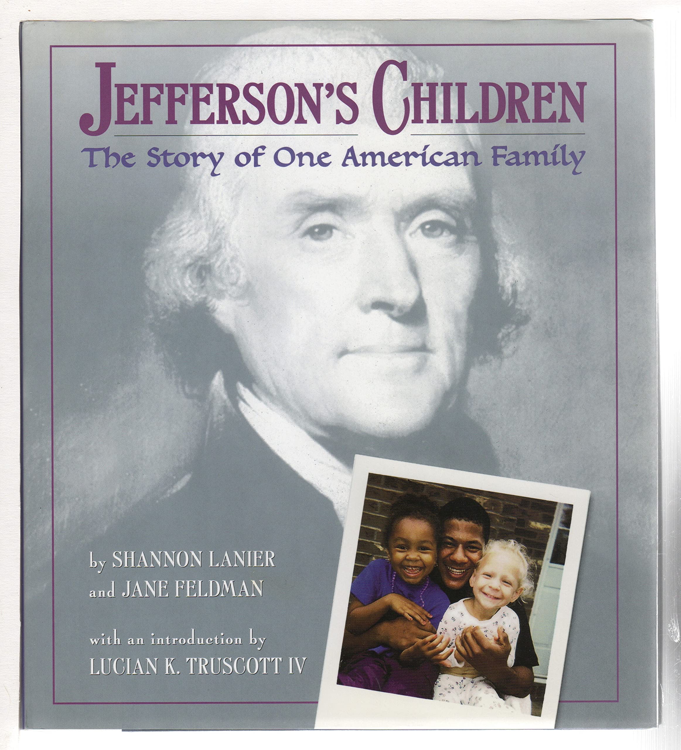 Jefferson'S Children: The Story Of One American Family,New