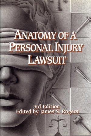 Anatomy of a Personal Injury Lawsuit,New