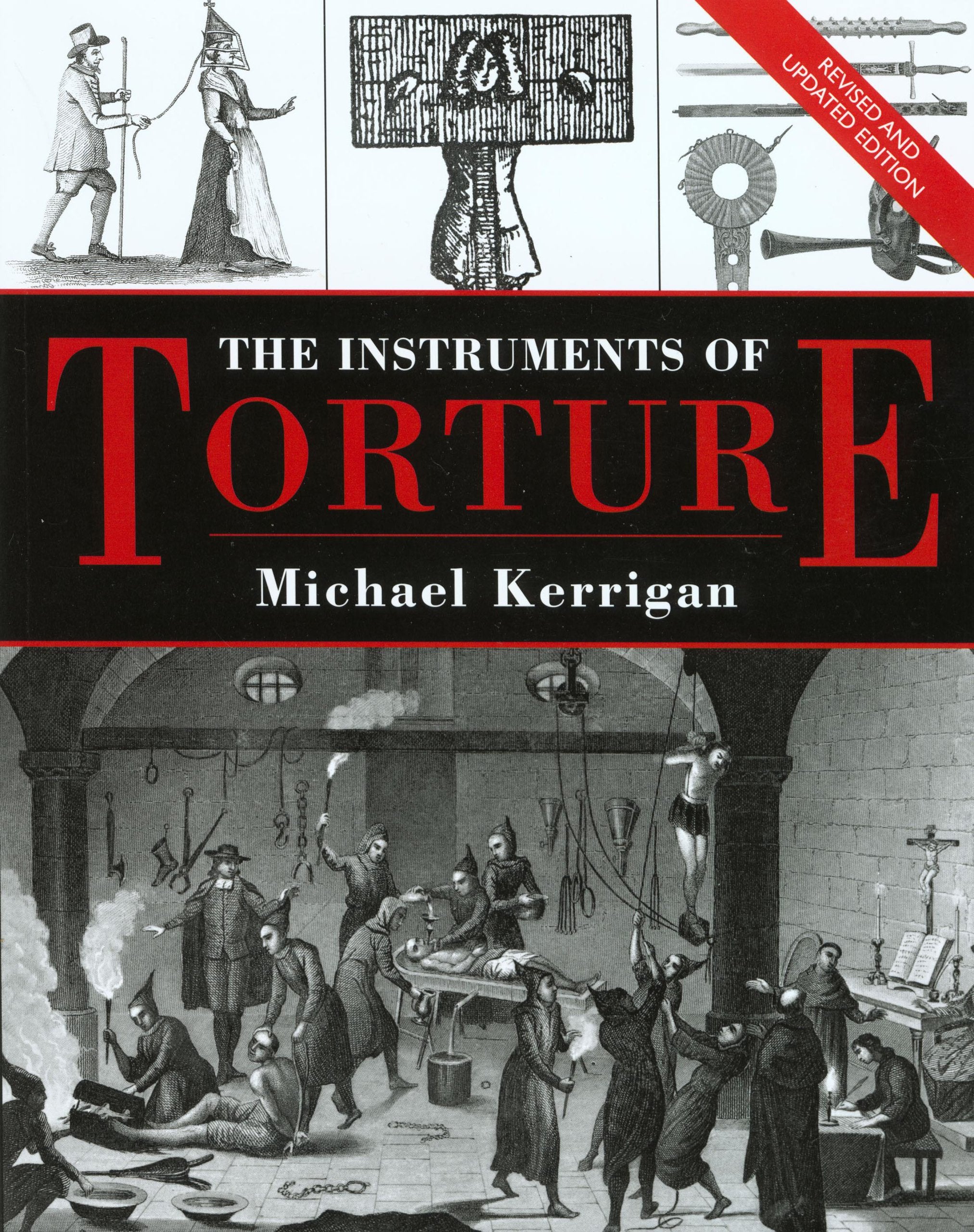 The Instruments of Torture, Revised and Updated,Used