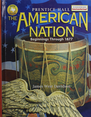 The American Nation: Beginnings Through 1877 Texas Edition,Used