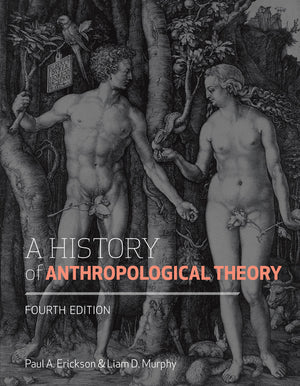 A History of Anthropological Theory, Fourth Edition,Used