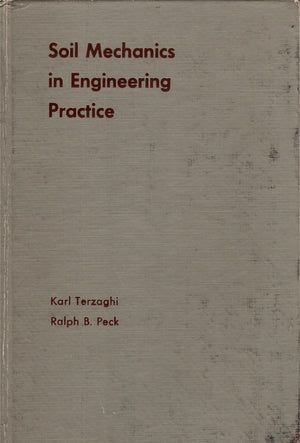 Soil Mechanics in Engineering Practice,New