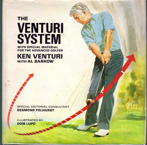 The Venturi System: With Special Material on Shotmaking for the Advanced Golfer,New