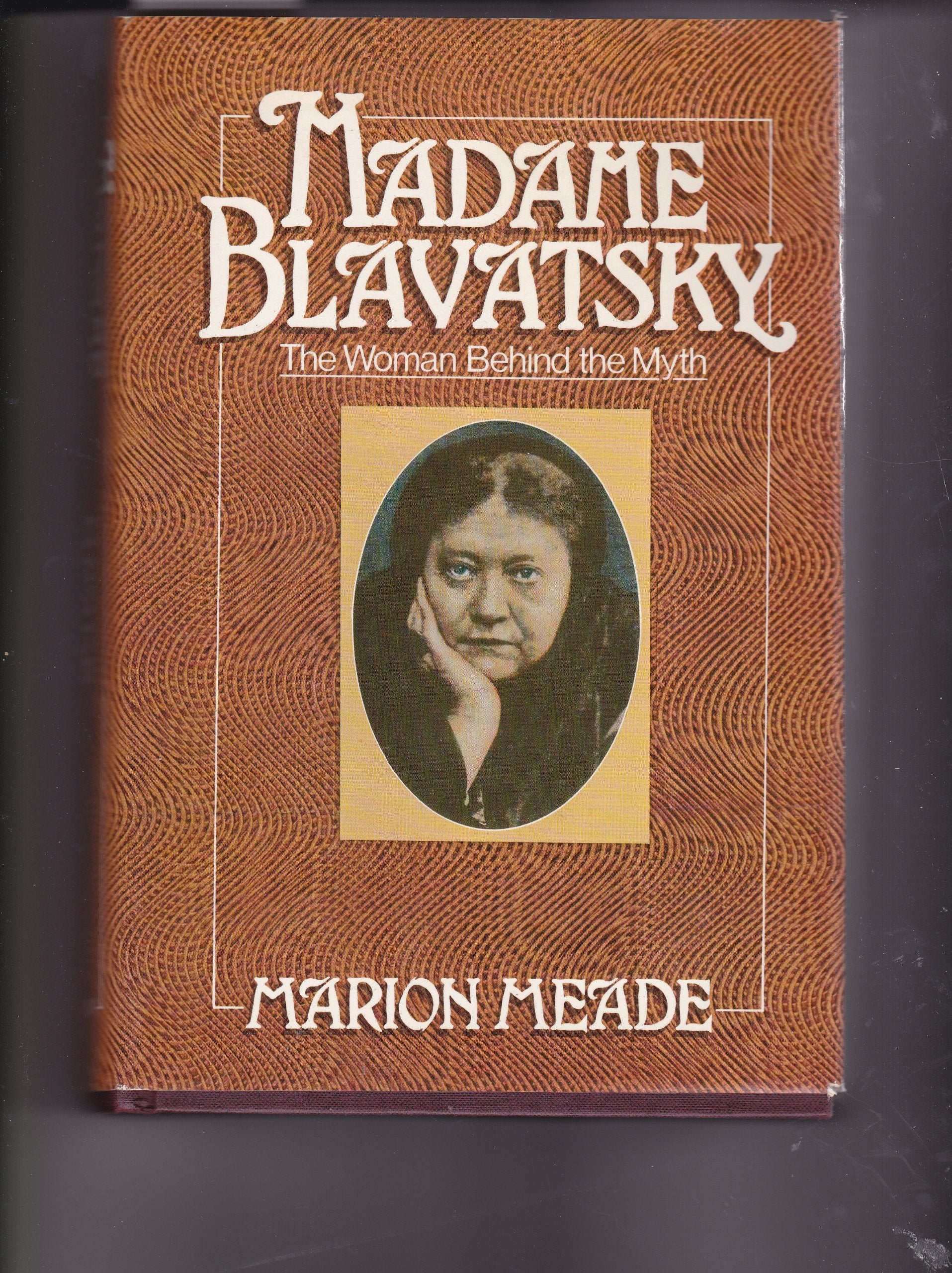 Madame Blavatsky, the woman behind the myth,Used