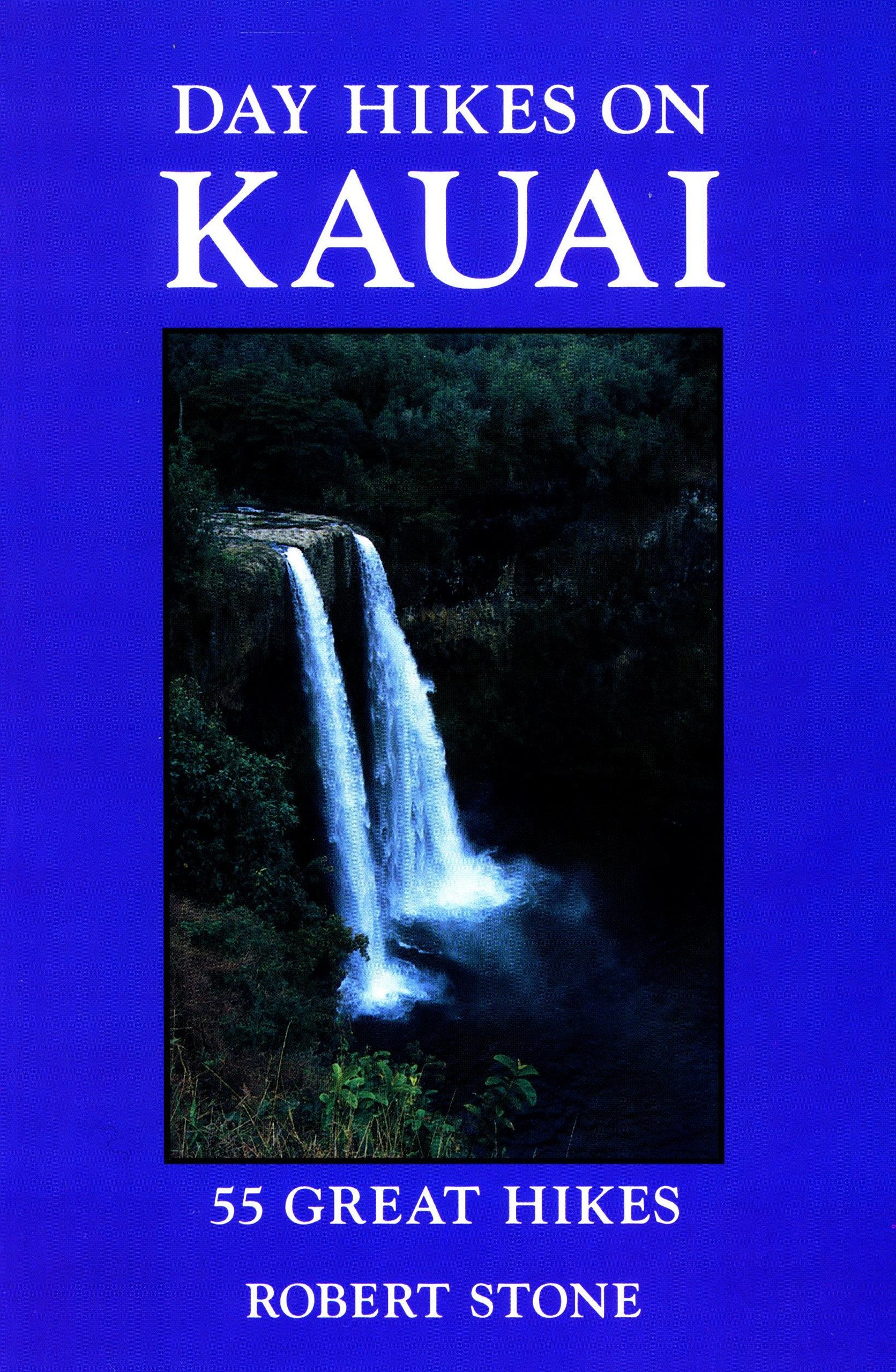 Day Hikes On Kauai: 55 Great Hikes,Used
