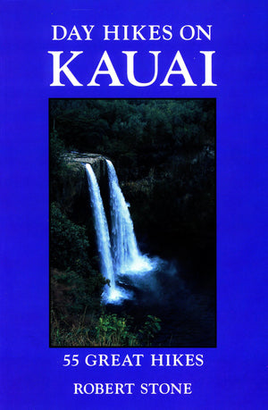 Day Hikes On Kauai: 55 Great Hikes,Used