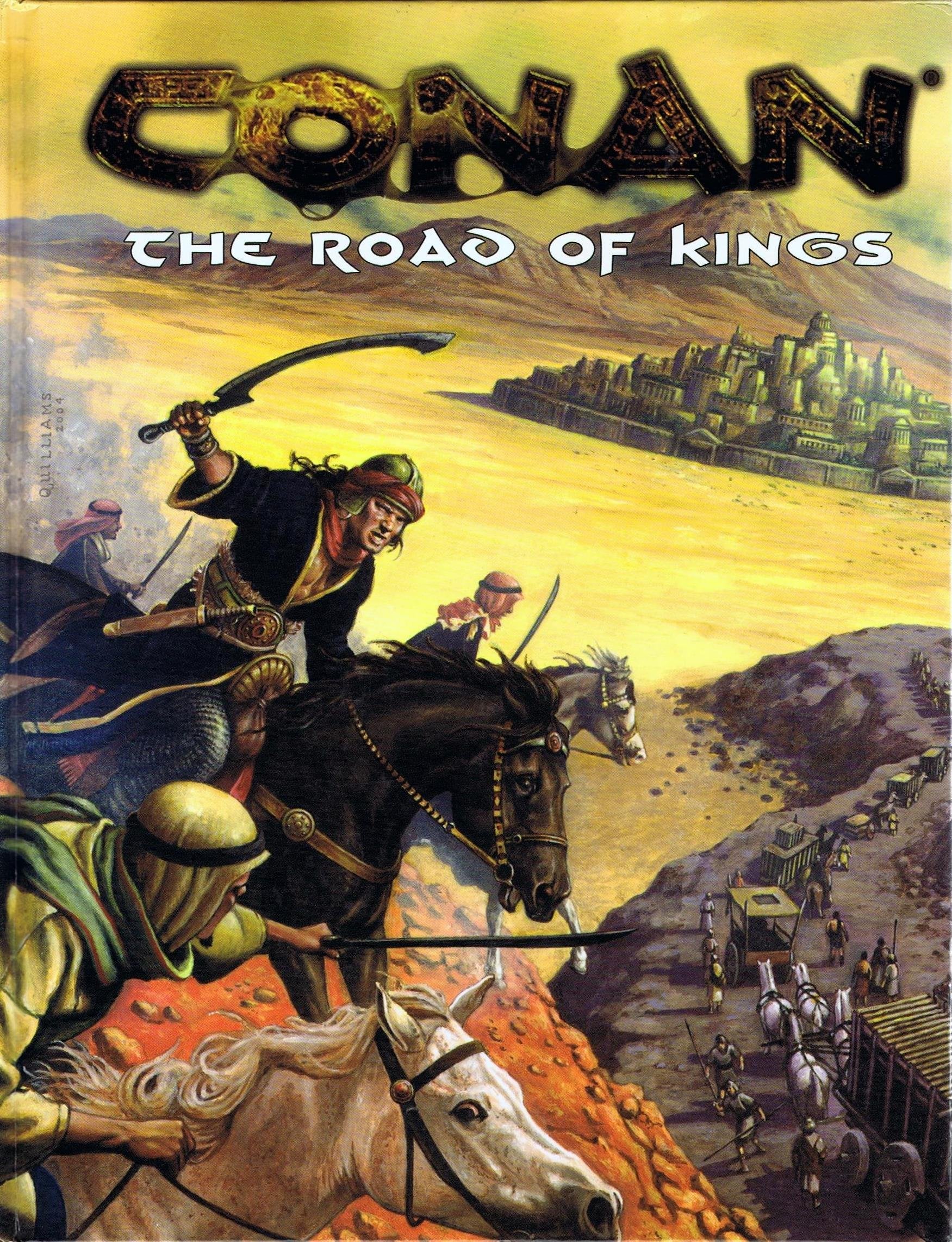 Conan: The Road Of Kings  The Guide To Conan's World,Used