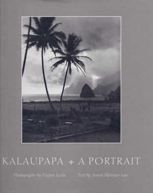 Kalaupapa: A Portrait (Bishop Museum Special Publication Number 91),New