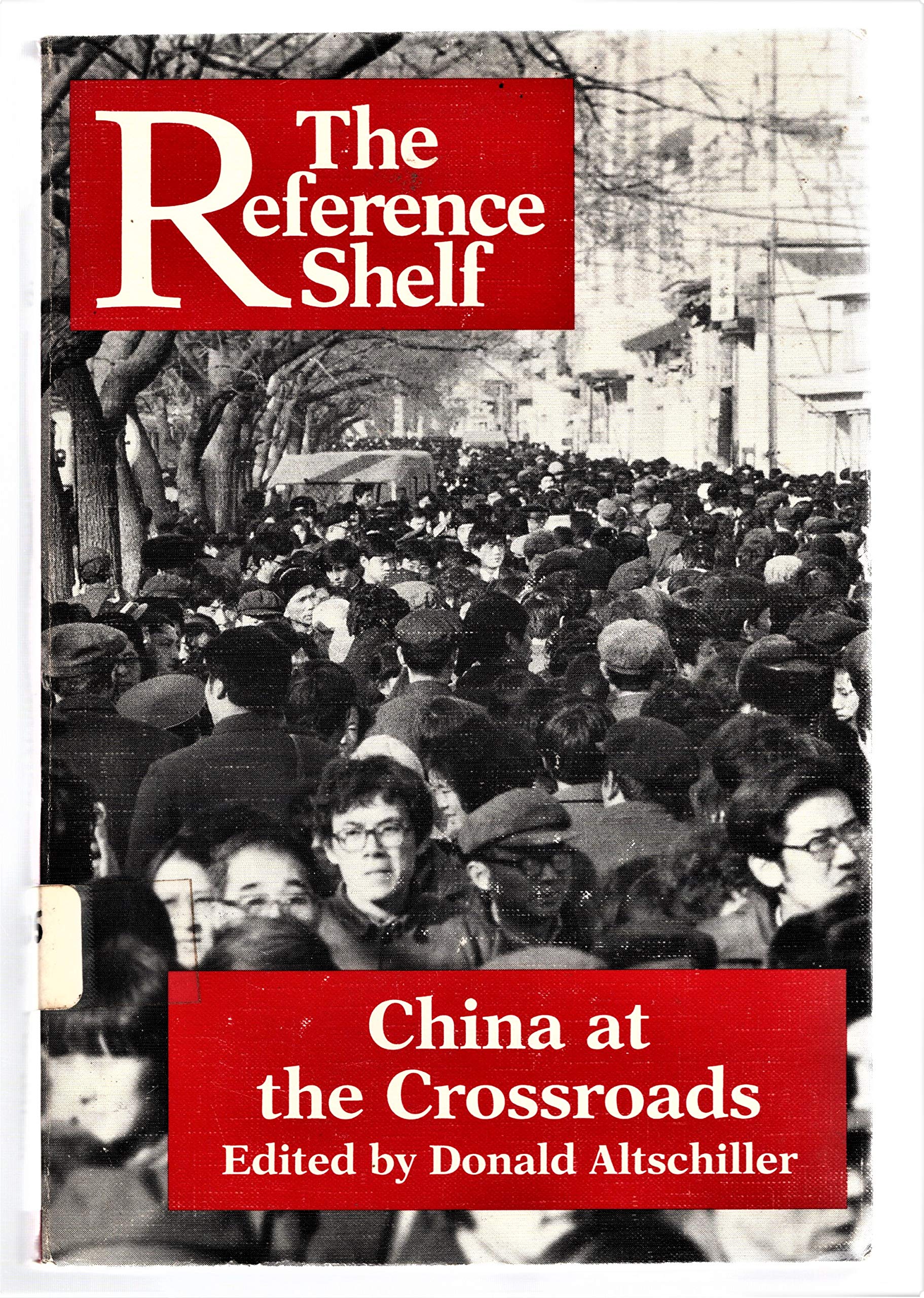 China at the Crossroads (Reference Shelf, Vol 66, No 3),Used
