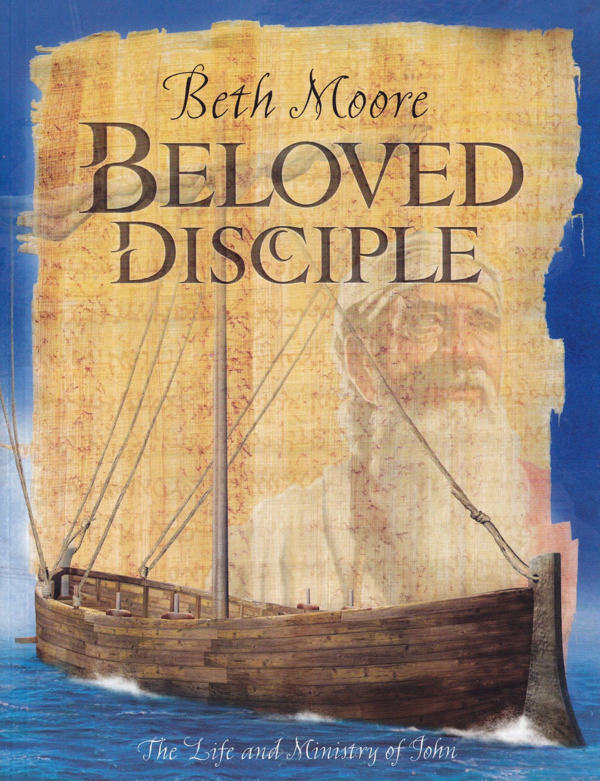 Beloved Disciple (Bible Study Book): The Life and Ministry of John,Used