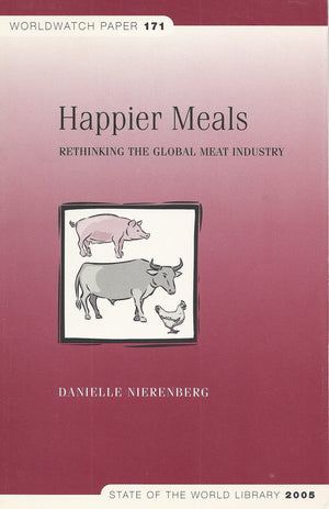 Happier Meals: Rethinking the Global Meat Industry.,Used