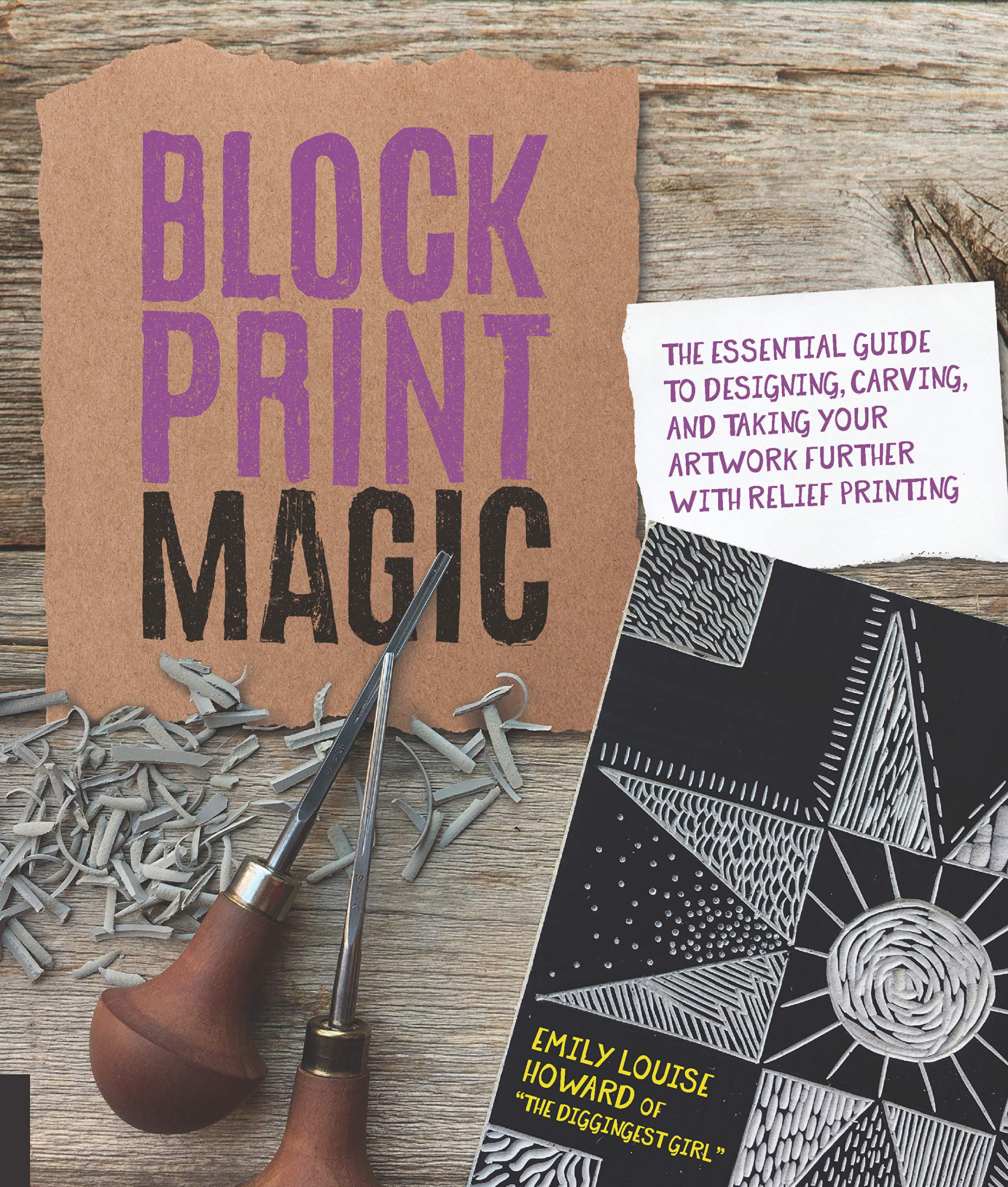 Block Print Magic: The Essential Guide to Designing, Carving, and Taking Your Artwork Further with Relief Printing,Used