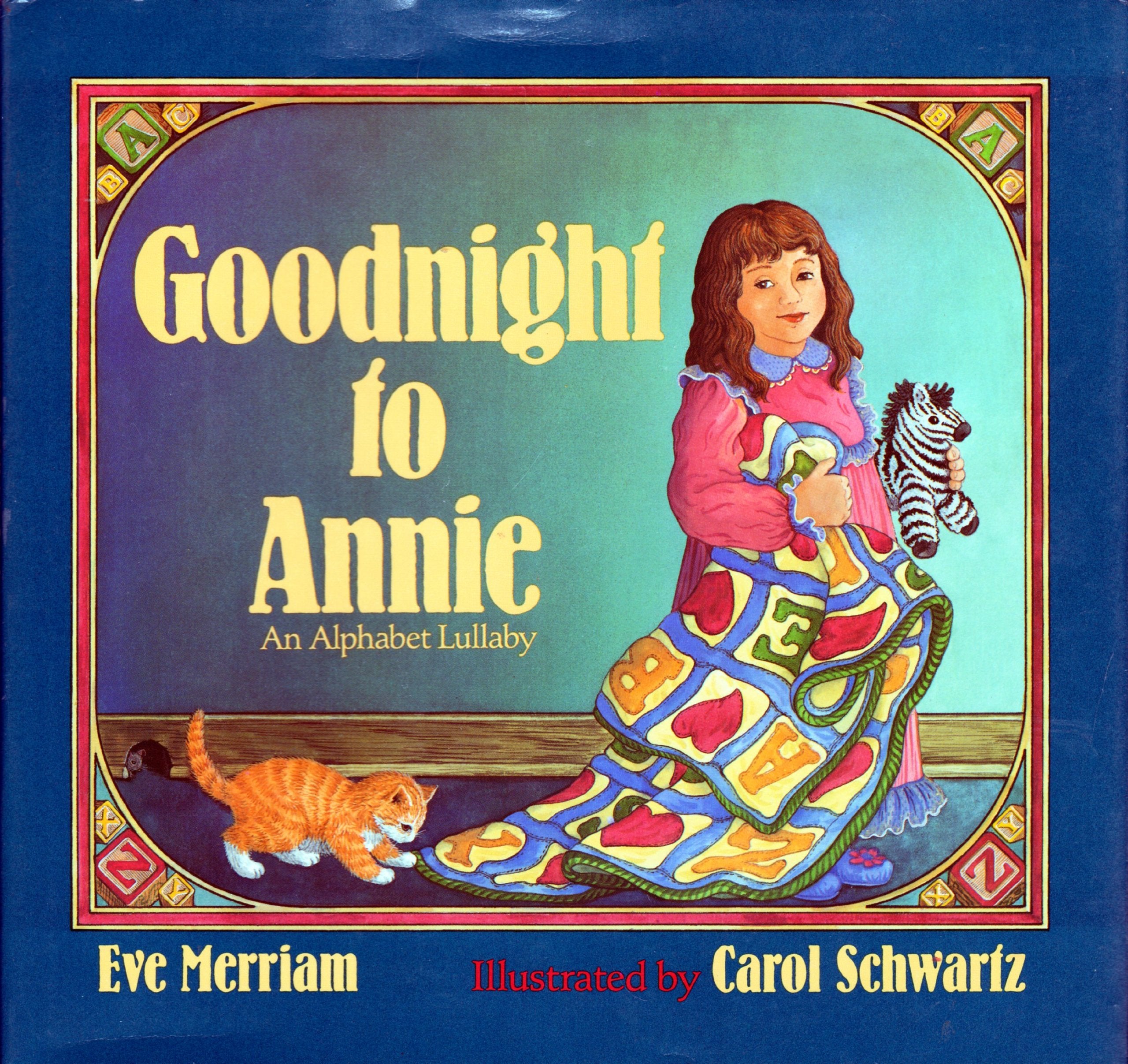 Goodnight to Annie: An Alphabet Lullaby,New