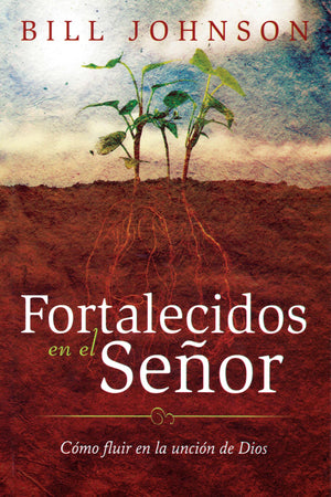 Fortalecidos en el Senor (Spanish Edition),New