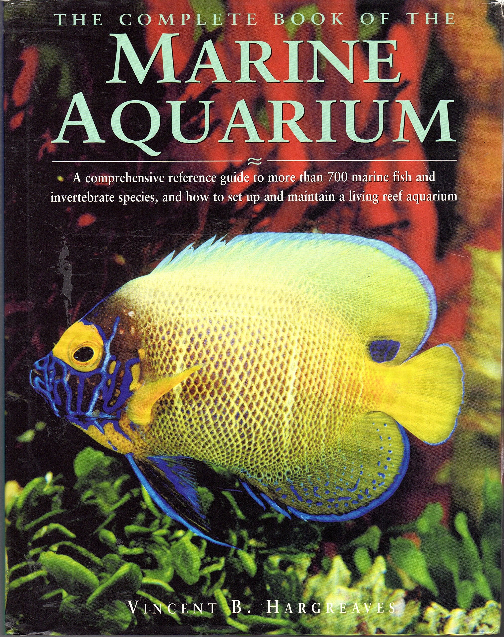 The Complete Book of the Marine Aquarium,New