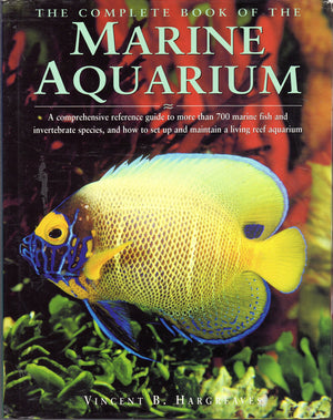 The Complete Book of the Marine Aquarium,New