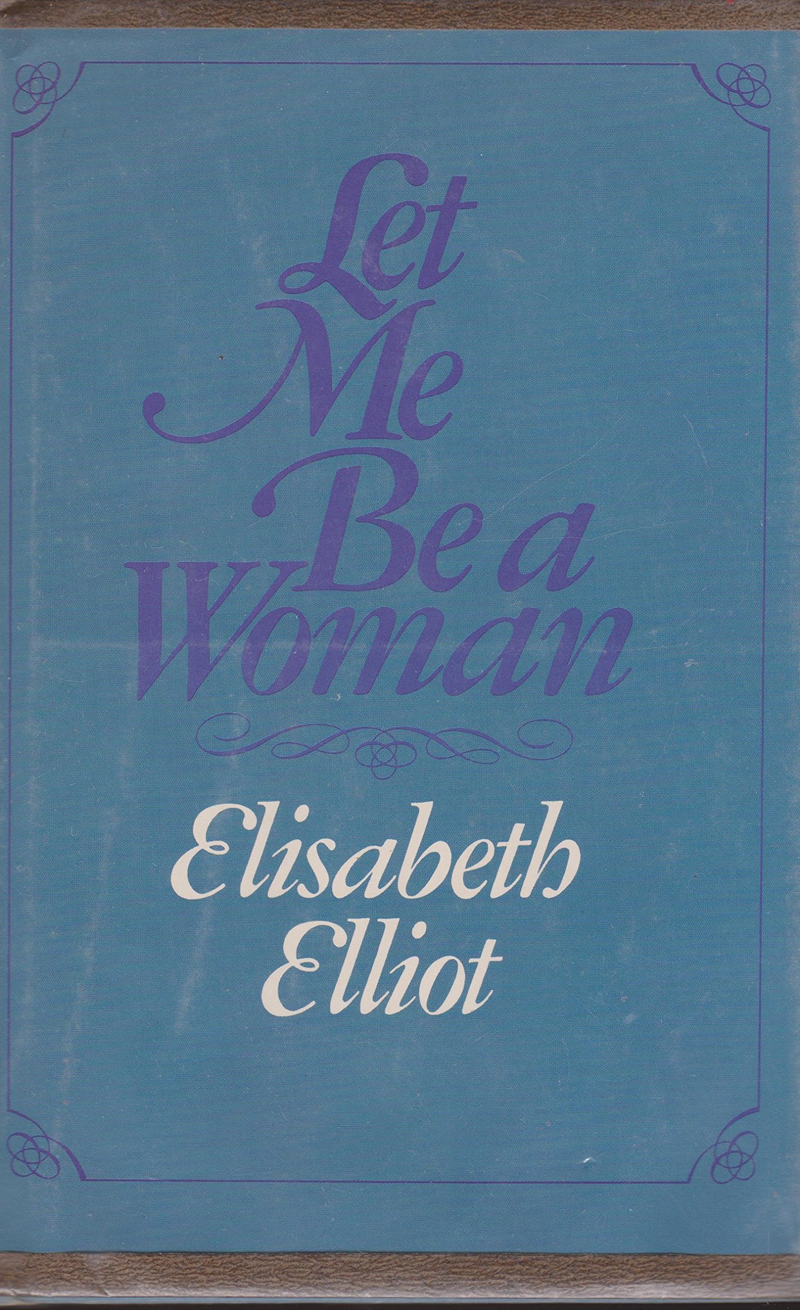 Let me be a woman: Notes on womanhood for Valerie,New